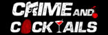 Crime and Cocktails