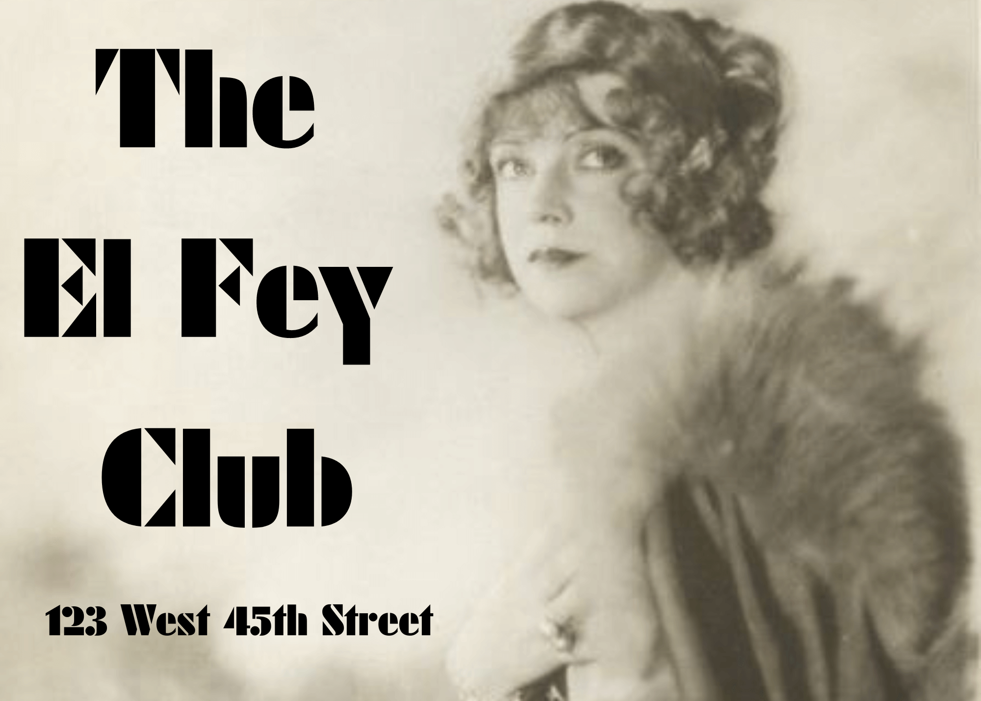 Read more about the article The El Fey Club