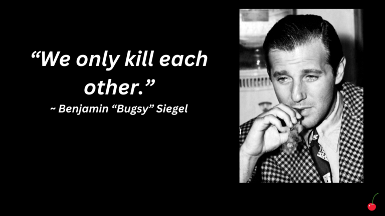 Benjamin Bugsy Siegel