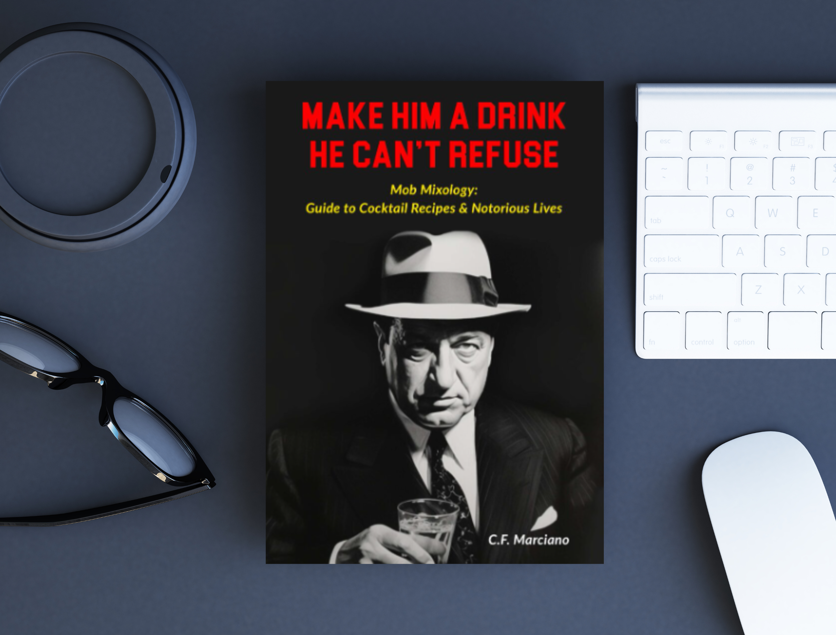 Make Him a Drink He Can't Refuse
